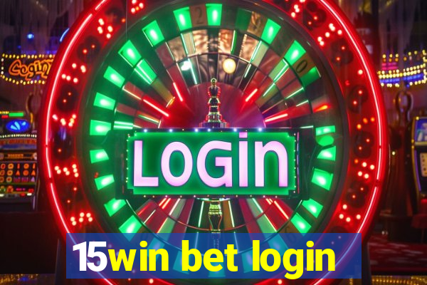 15win bet login